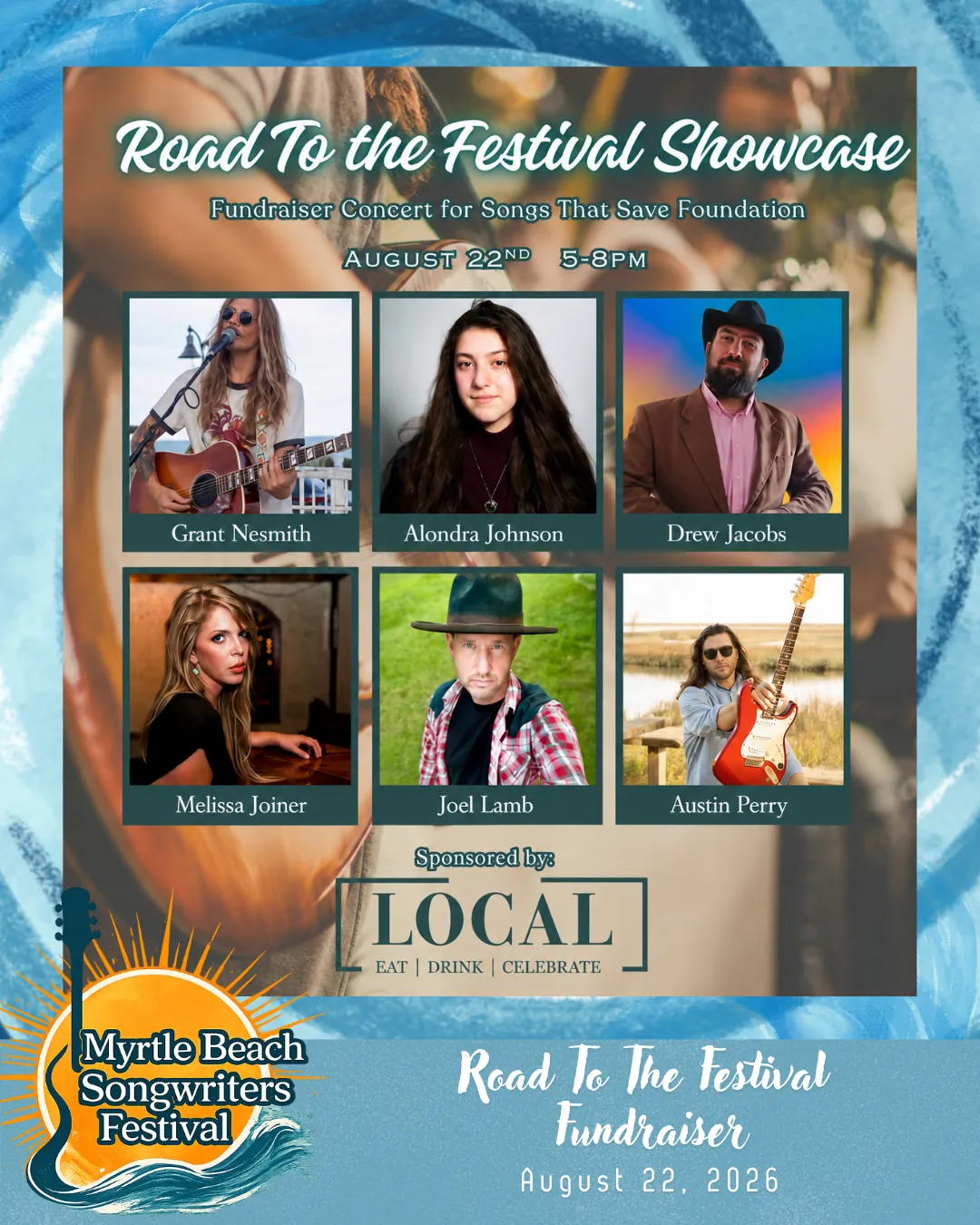 Road to the Festival Showcase poster for August 22, 2026 at Local Eat Drink + Celebrate, with headshots of the six performing songwriters.